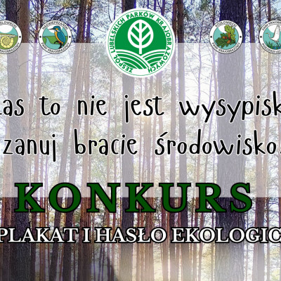 Konkurs na plakat i hasło ekologiczne: las to nie jest wysypisko, szanuj bracie środowisko!