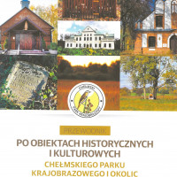 Pobierz: Przewodnik po obiektach historycznych Chełmski PK