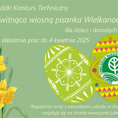 IX Wojewódzki Konkurs Techniczny "Kwitnąca wiosną pisanka Wielkanocna"