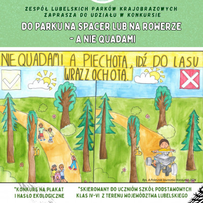 Konkurs Plastyczny na plakat i hasło ekologiczne „Do parku na spacer lub na rowerze-a nie quadami”