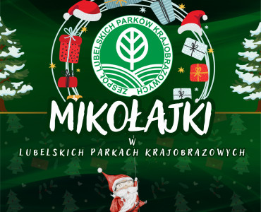 Mikołajki w Lubelskich Parkach Krajobrazowych