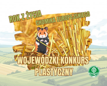 Wojewódzki konkurs plastyczny na komiks "Rok z życia chomika europejskiego"