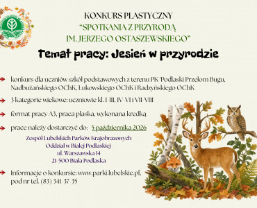 XVI edycja Konkursu plastycznego  „Spotkania z przyrodą im. Jerzego Ostaszewskiego”