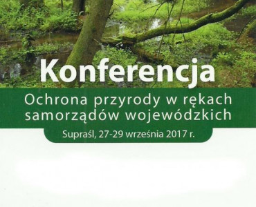 „Ochrona przyrody w rękach samorządów wojewódzkich”