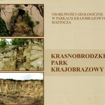 Krasnobrodzki Park Krajobrazowy – osobliwości geologiczne