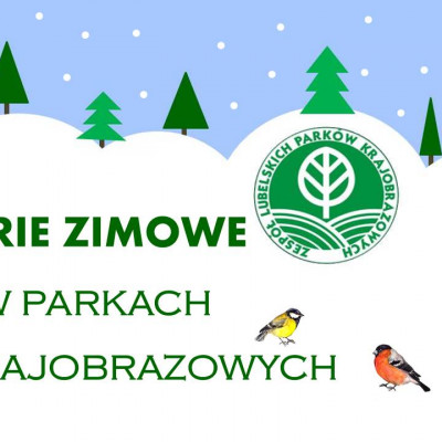 Ferie zimowe w parkach krajobrazowych