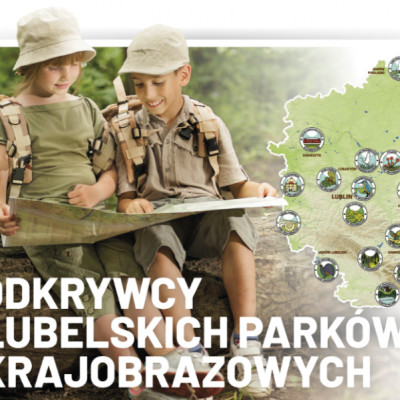 Odkrywcy Lubelskich Parków Krajobrazowych w Lublinie