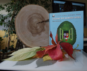 „DRZEWO DO SAMEGO NIEBA”