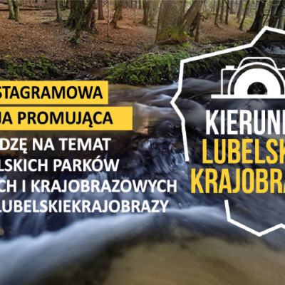 Nowa edycja akcji #kieruneklubelskiekrajobrazy